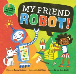 My Friend Robot by Sunny Scribbens 