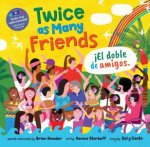 Twice as Many Friends  El doble de amigos English and Spanish Edition