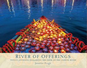 River Of Offerings by Jennifer Prugh