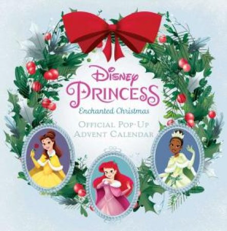 Disney Princess: Enchanted Christmas by Jessica Ward, Giuseppe Di Maio