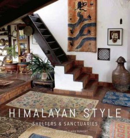 Himalayan Style by Thomas Kelly & Claire Burkert