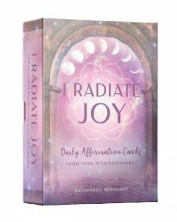 I Radiate Joy by Kassandra Reinhardt