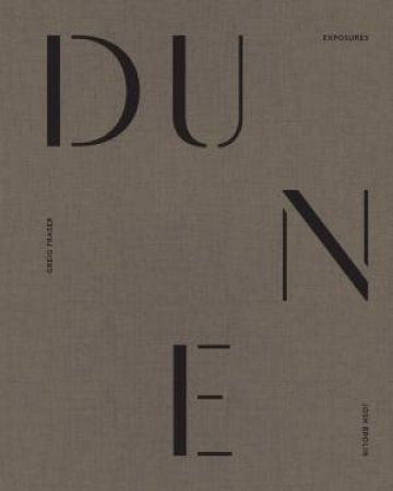 Dune: Exposures by Josh Brolin & Greig Fraser