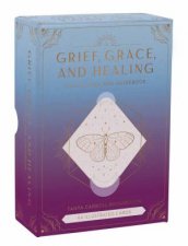 Grief Grace and Healing