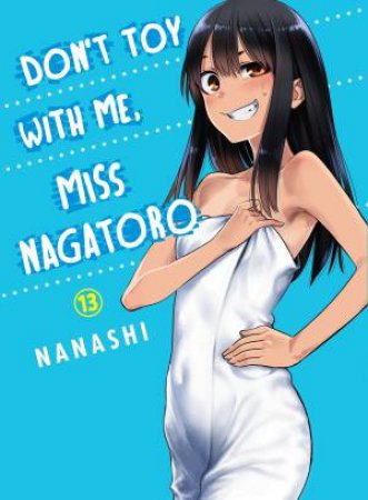 Don't Toy With Me, Miss Nagatoro 14 by Nanashi