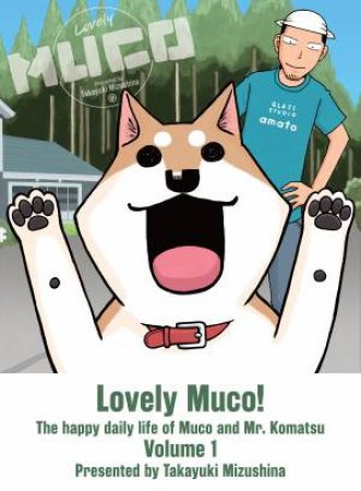 Lovely Muco! Vol. 1 by Takayuki Mizushina