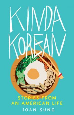 Kinda Korean by Joan Sung