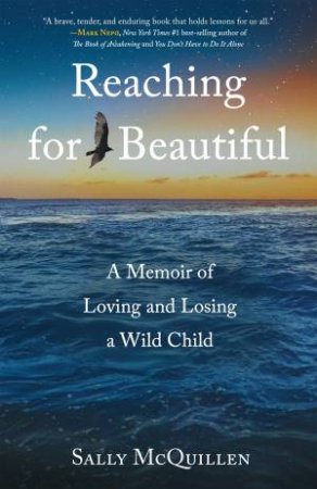 Reaching for Beautiful by Sally McQuillen