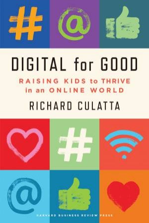 Digital For Good by Richard Culatta