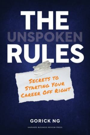 The Unspoken Rules by Gorick Ng