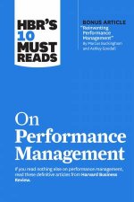 HBRs 10 Must Reads on Performance Management