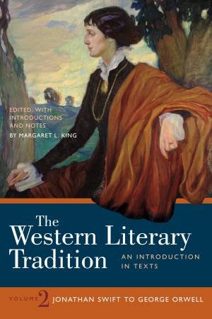 The Western Literary Tradition: Volume 2 by Margaret  L. King