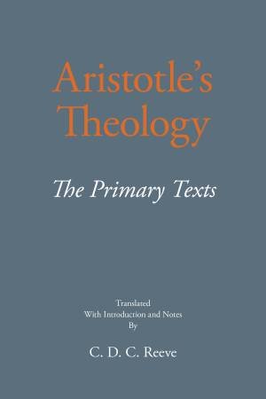 Aristotle's Theology by Aristotle & C. D. C. Reeve