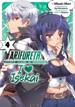 Arifureta I Heart Isekai Vol. 04 by Ryo Shirakome