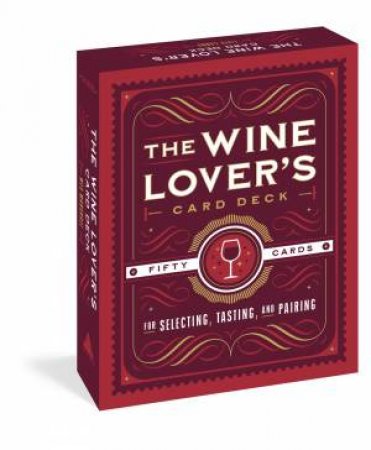 The Wine Lover's Card Deck by Wes Marshall