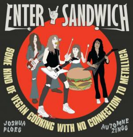 Enter Sandwich by Joshua Ploeg & Automne Zingg