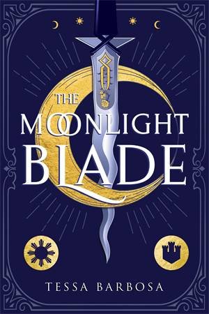 The Moonlight Blade by Tessa Barbosa