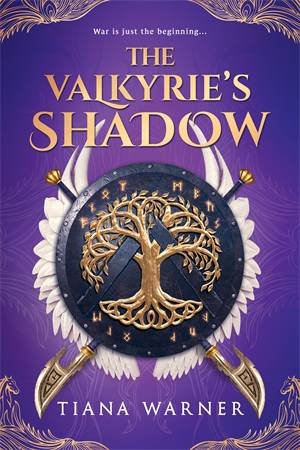 The Valkyries Shadow by Tiana Warner