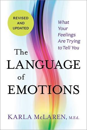 The Language of Emotions by Karla McLaren