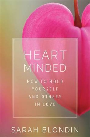 Heart Minded by Sarah Blondin