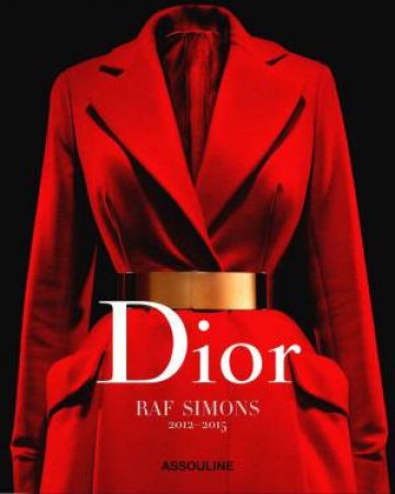 Dior by Raf Simons by TIM BLANKS