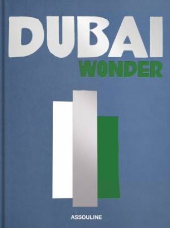 Dubai Wonder by Myrna Ayad