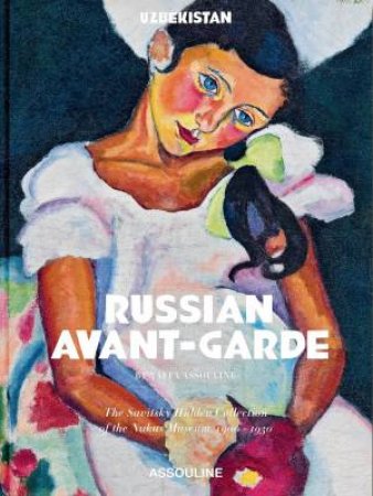 Uzbekistan: Russian Avant-Garde by Yaffa Assouline