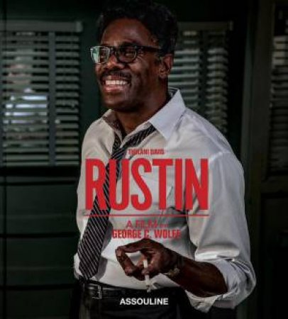 Rustin: A Film by George C. Wolfe by THULANI DAVIS