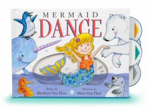 Mermaid Dance by Matthew Van Fleet & Mara Van Fleet