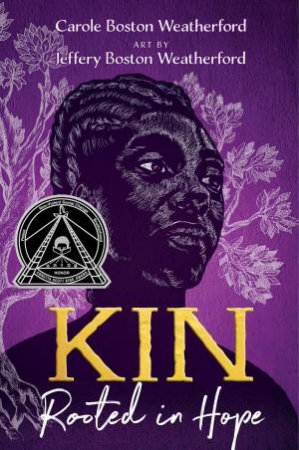 Kin by Carole Boston Weatherford & Jeffery Boston Weatherford