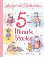 Angelina Ballerina 5Minute Stories