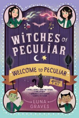 Welcome to Peculiar by Luna Graves