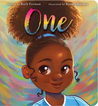 One by Ruth Forman & Katura Gaines