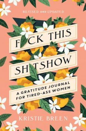 F*ck This Sh*tshow by Kristie Breen