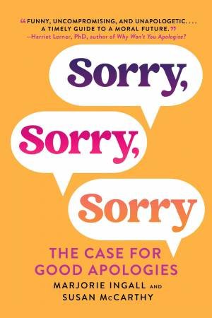 Sorry, Sorry, Sorry by Marjorie Ingall & Susan McCarthy