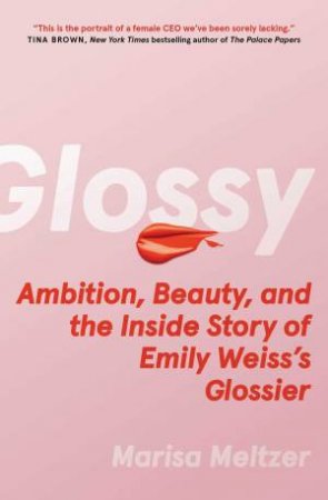 Glossy by Marisa Meltzer