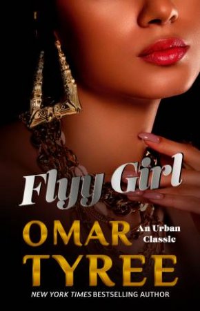 Flyy Girl by Omar Tyree