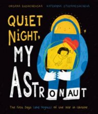 Quiet Night My Astronaut