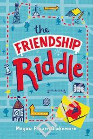 The Friendship Riddle by Megan Frazer Blakemore