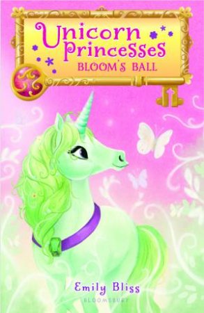 Bloom's Ball by Emily;Hanson,Sydney Bliss