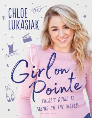 Girl on Pointe by Chloe Lukasiak & Nancy Ohlin