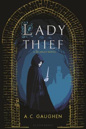 Lady Thief by A.C. Gaughen