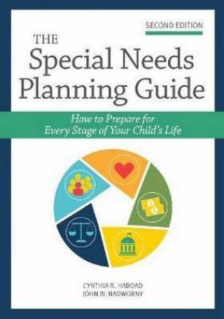 The Special Needs Planning Guide by Cynthia Haddad & John Nadworny