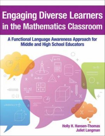 Engaging Diverse Learners in the Mathematics Classroom by Holly Hansen-Thomas & Juliet Langman & Wayne E. Wright