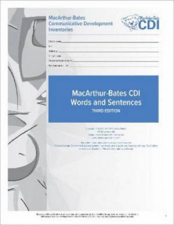 MacArthur-Bates Communicative Development Inventories (CDIs) by Larry Fenson & Virginia Marchman & Donna Thal & Philip Dale & J. Reznick & Elizabeth Bates