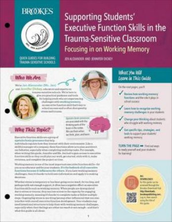 Supporting Students' Executive Function Skills in the Trauma-Sensitive by Jen Alexander & Jennifer Dickey