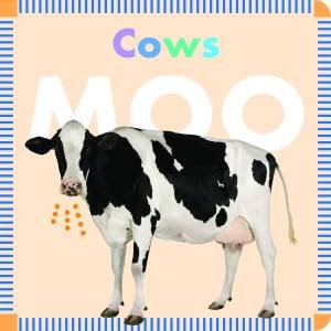 Farm Animals: Cows Moo by Rebecca Glaser