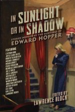 In Sunlight Or In Shadow Stories Inspired By The Paintings Of Edward Hopper