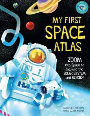 My First Space Atlas by Jane Wilsher & Paul Daviz