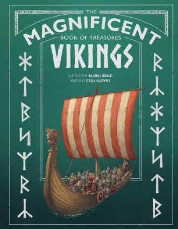 The Magnificent Book of Treasures: Vikings by Stella Caldwell & Eugenia Nobati